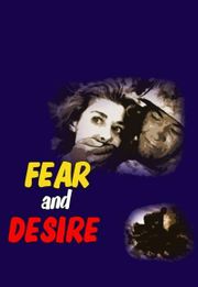 Fear and Desire