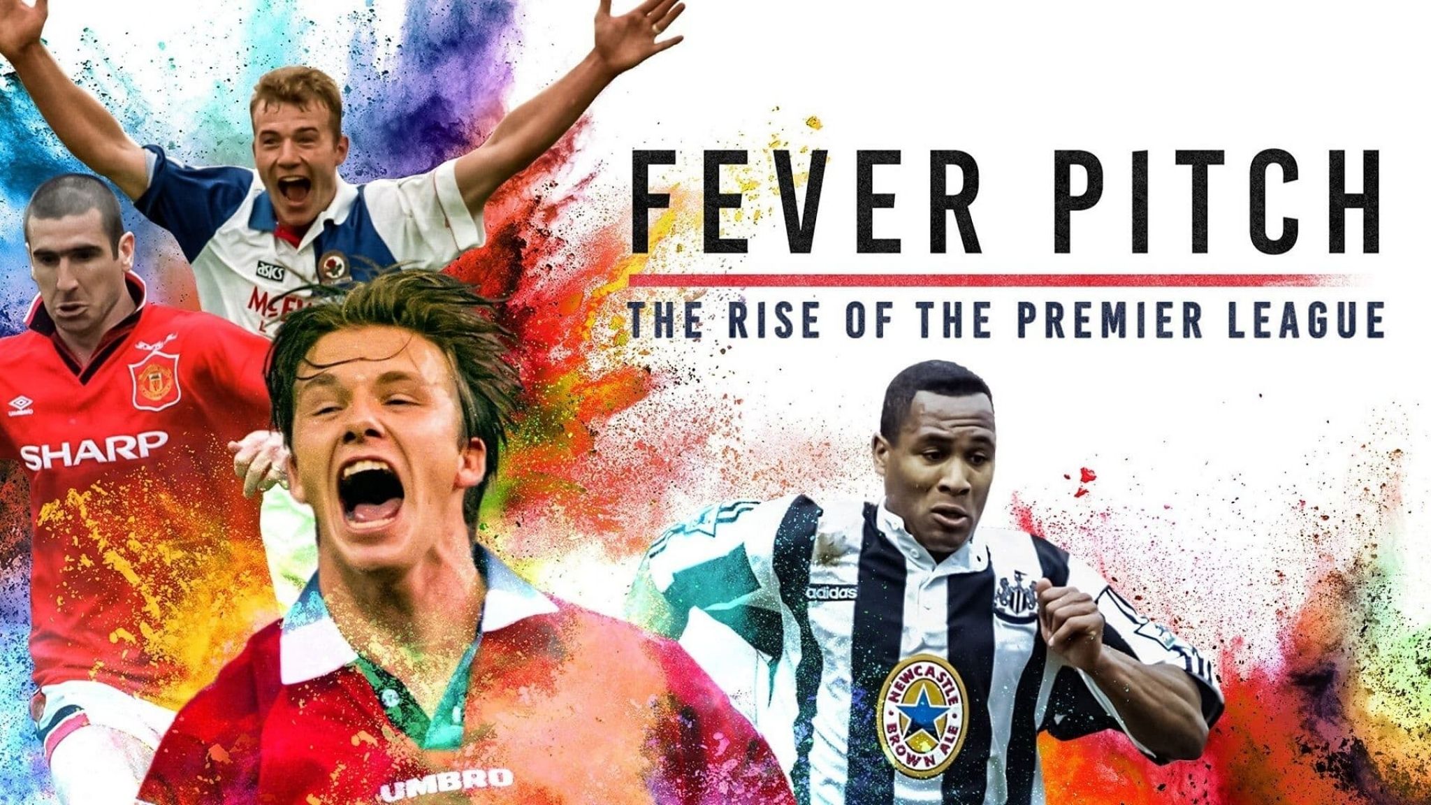 Fever Pitch! The Rise of the Premier League