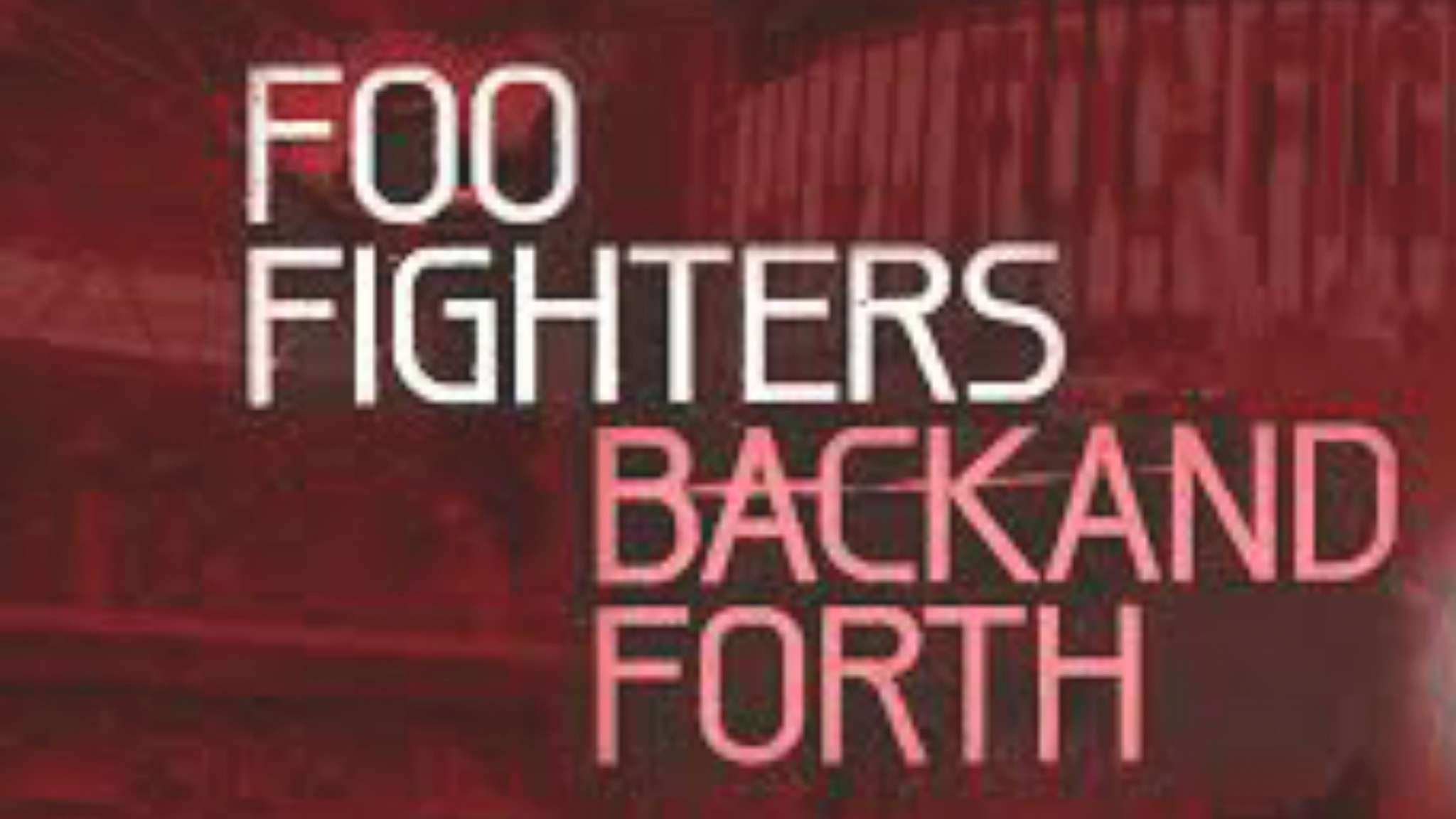 Foo Fighters: Back and Forth