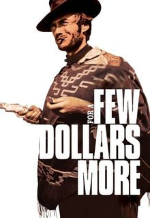 For a Few Dollars More