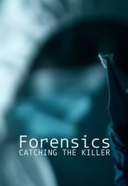 Forensics: Catching the Killer