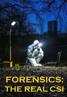 Forensics: The Real CSI