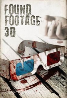 Found Footage 3D