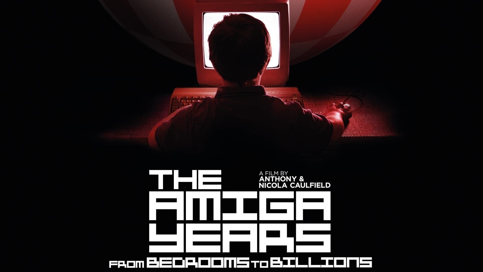 From Bedrooms to Billions: The Amiga Years!