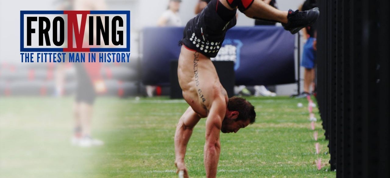 Froning: The Fittest Man in History