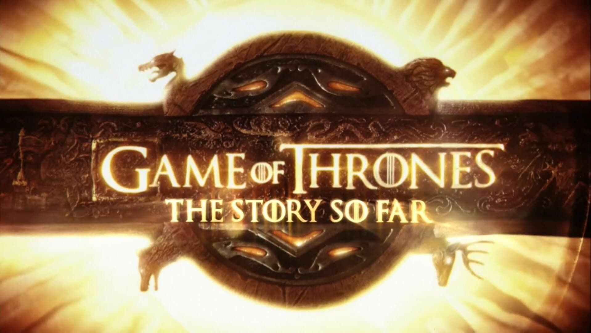 Game of Thrones: The Story So Far