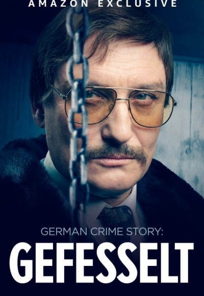 German Crime Story: Gefesselt