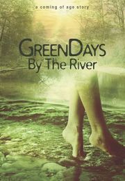 Green Days by the River