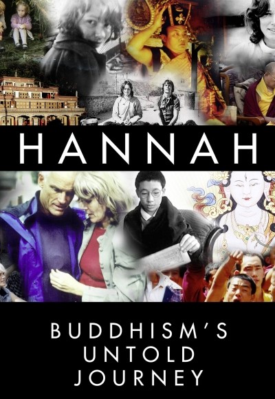 Hannah: Buddhism's Untold Journey