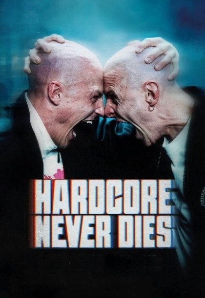 Hardcore Never Dies