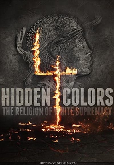 Hidden Colors 4: The Religion of White Supremacy