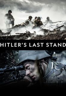 Hitler's Last Stand