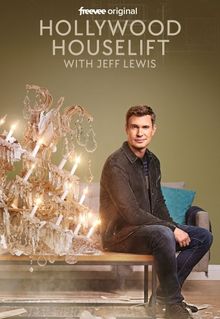 Hollywood Houselift with Jeff Lewis