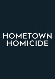 Hometown Homicide