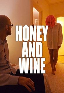 Honey and Wine