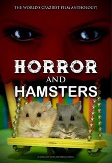 Horror and Hamsters