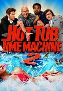 Hot Tub Time Machine 2