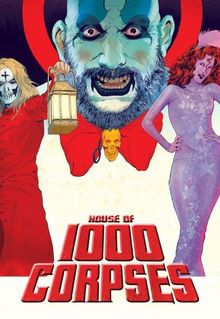 House of 1000 Corpses