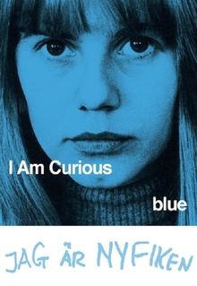 I Am Curious (Blue)