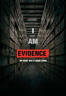 I Am Evidence