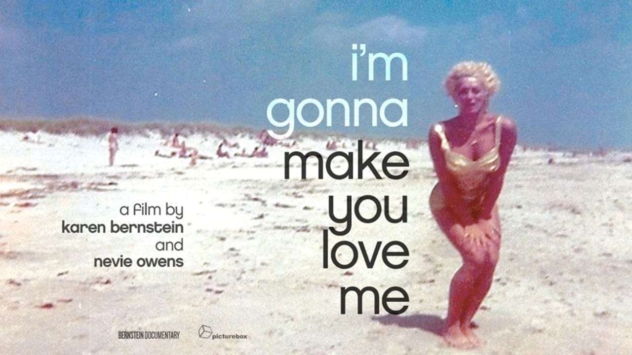 I'm Gonna Make You Love Me