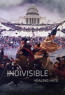 Indivisible: Healing Hate