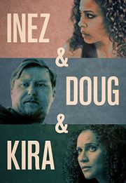 Inez & Doug & Kira