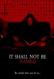 It Shall Not Be Named