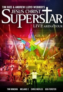 Jesus Christ Superstar: Live Arena Tour