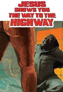 Jesus Shows You the Way to the Highway