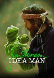 Jim Henson: Idea Man