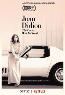 Joan Didion: The Center Will Not Hold