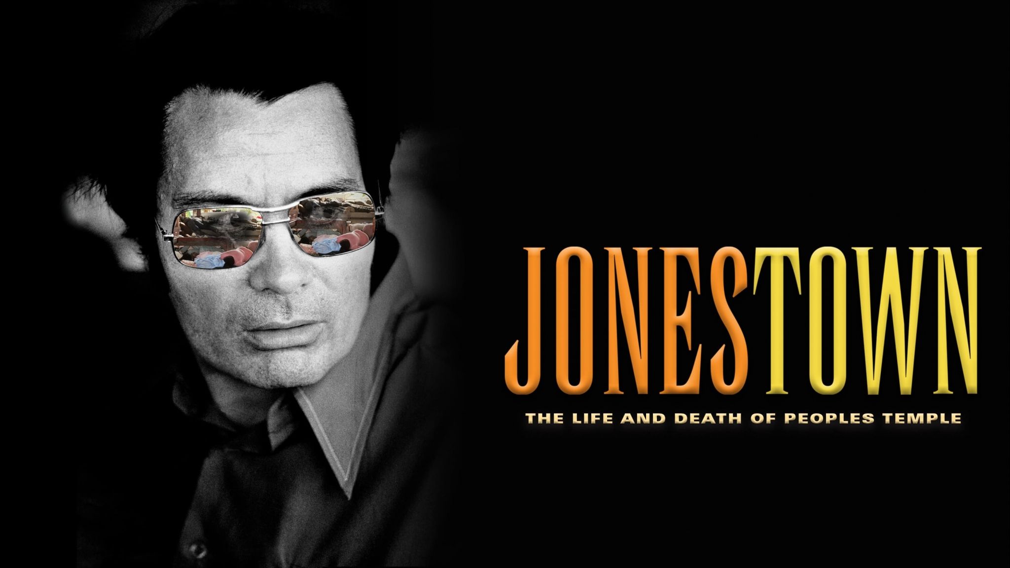 Jonestown: The Life and Death of Peoples Temple