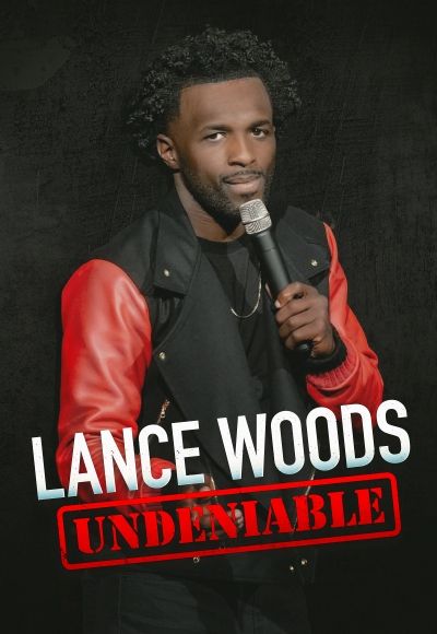 Lance Woods: Undeniable