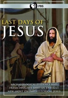 Last Days of Jesus