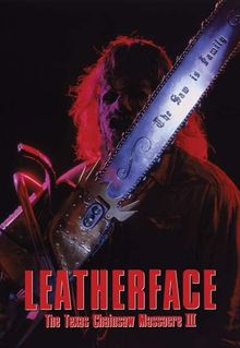 Leatherface: Texas Chainsaw Massacre III