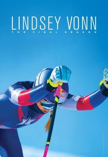 Lindsey Vonn: The Final Season