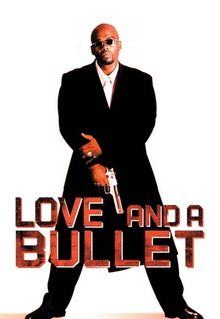 Love and a Bullet