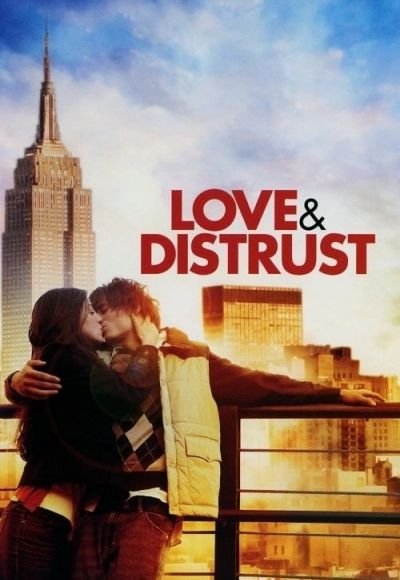 Love & Distrust