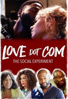 Love Dot Com: The Social Experiment