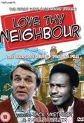 Love Thy Neighbour