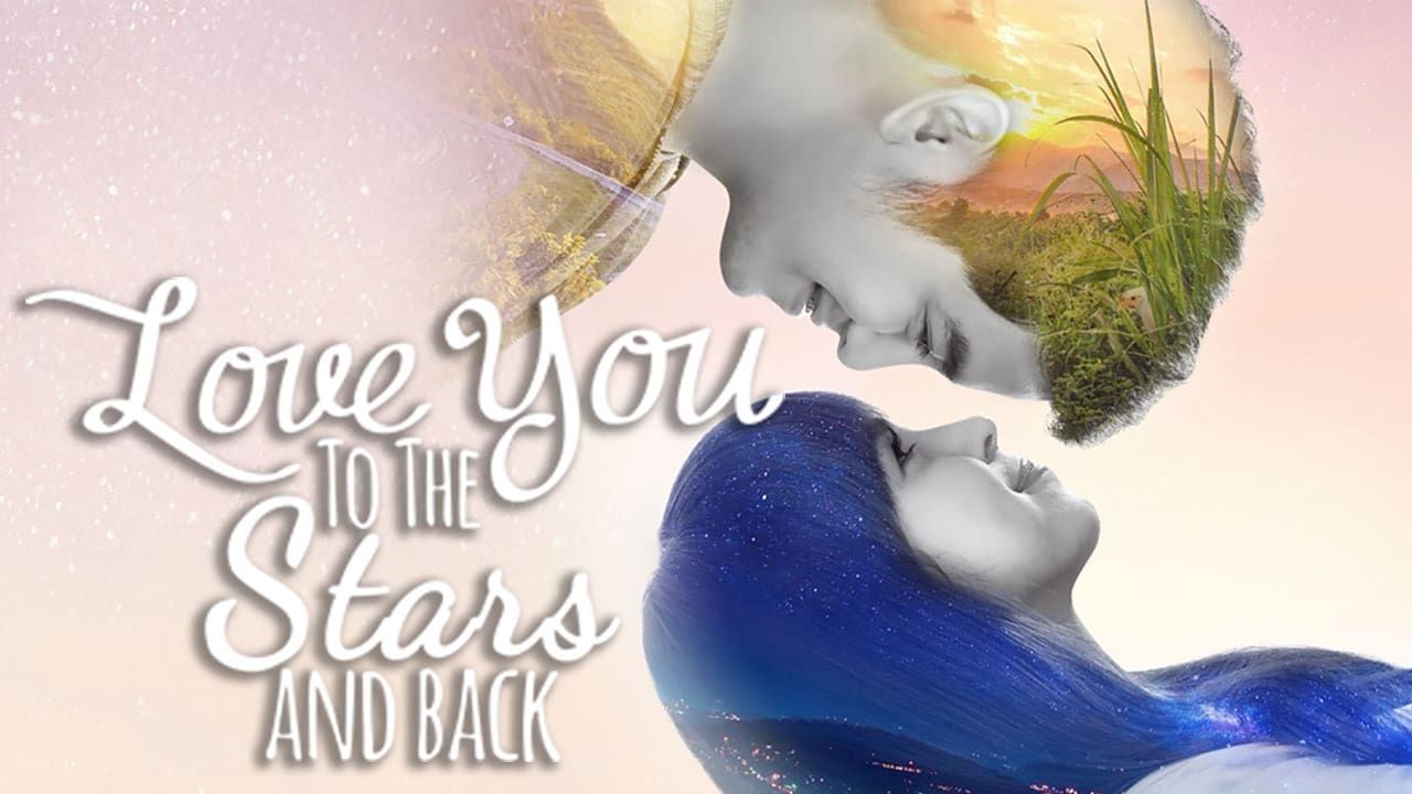 Love You to the Stars and Back