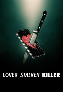 Lover Stalker Killer