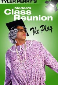 Madea's Class Reunion