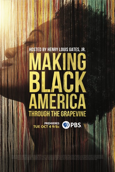 Making Black America: Through the Grapevine