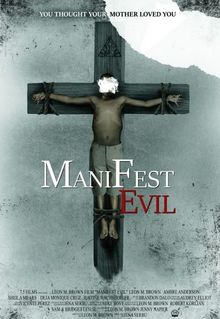 Manifest Evil