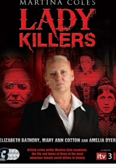 Martina Cole's Lady Killers