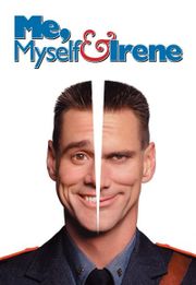 Me, Myself & Irene