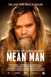 Mean Man: The Story of Chris Holmes