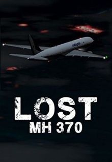 MH370: The Lost Flight
